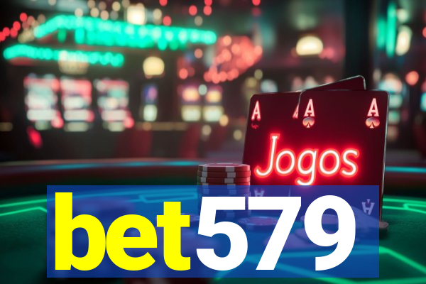 bet579