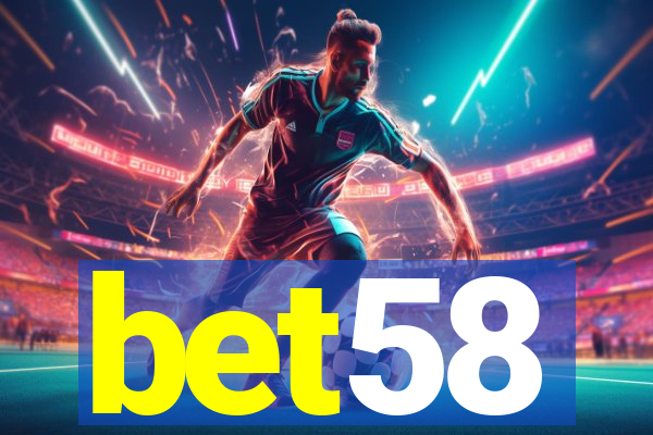 bet58