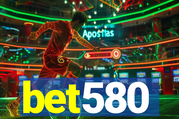 bet580