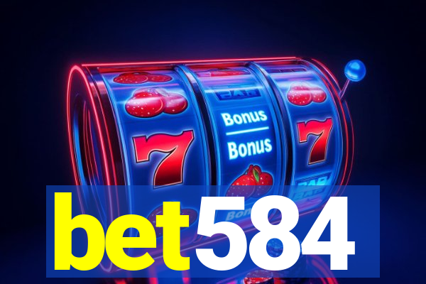 bet584