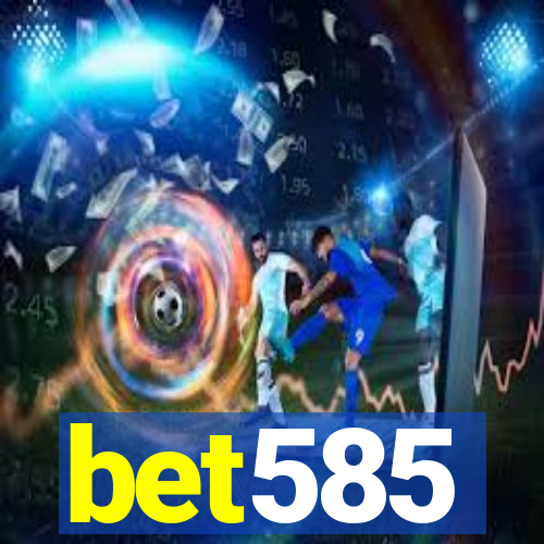 bet585