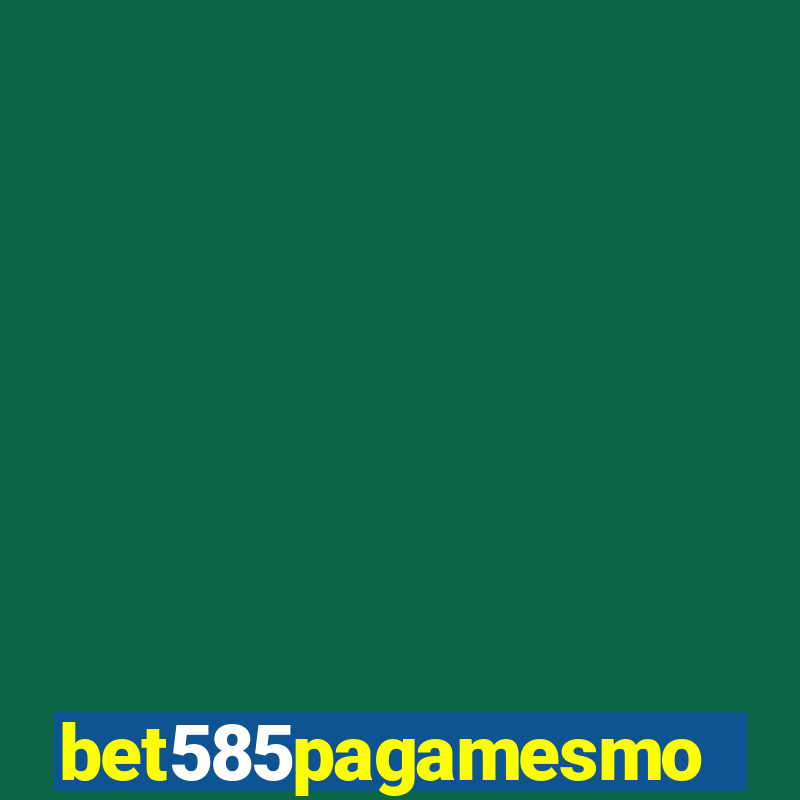 bet585pagamesmo