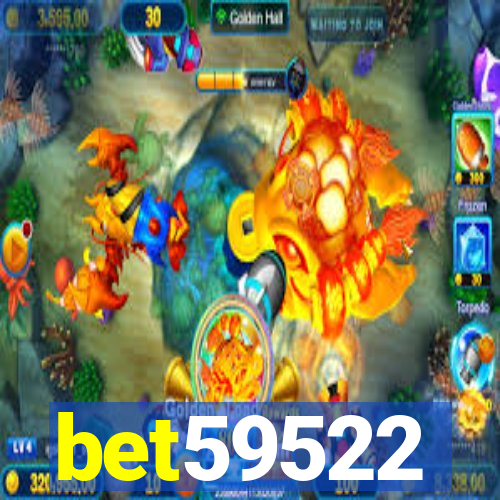 bet59522