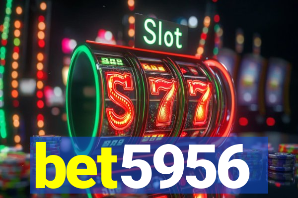 bet5956