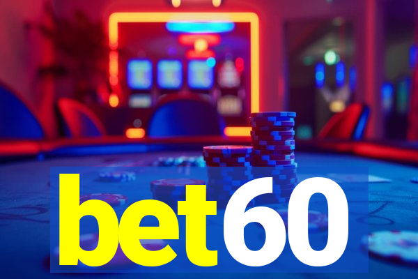 bet60