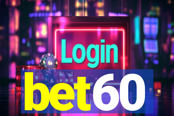 bet60