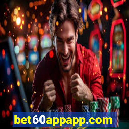 bet60appapp.com