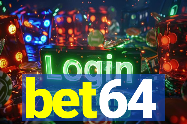 bet64