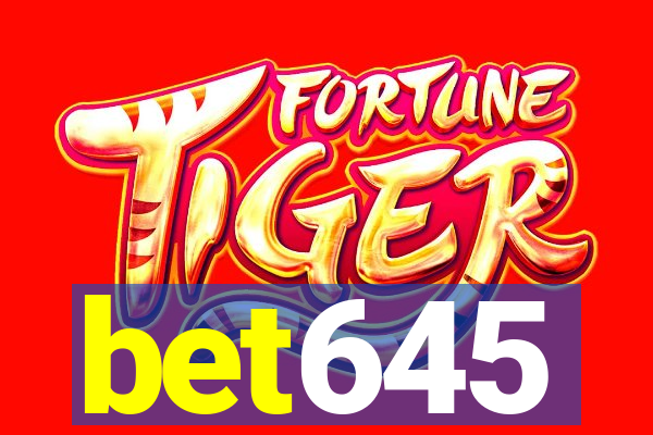 bet645