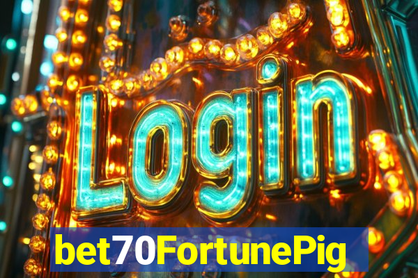 bet70FortunePig