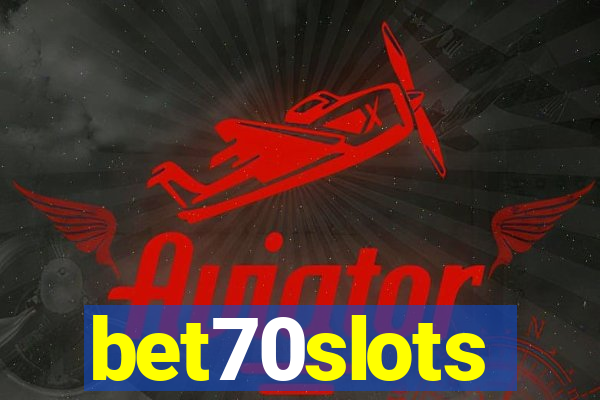 bet70slots