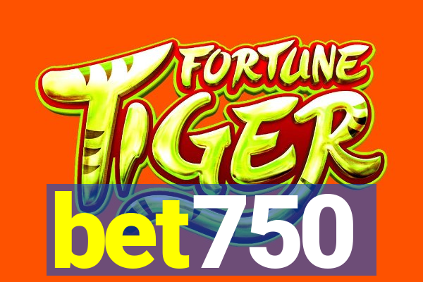 bet750