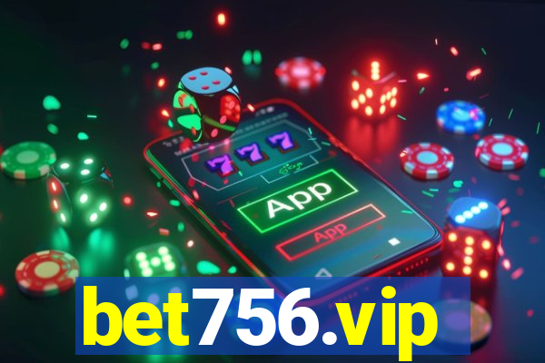 bet756.vip