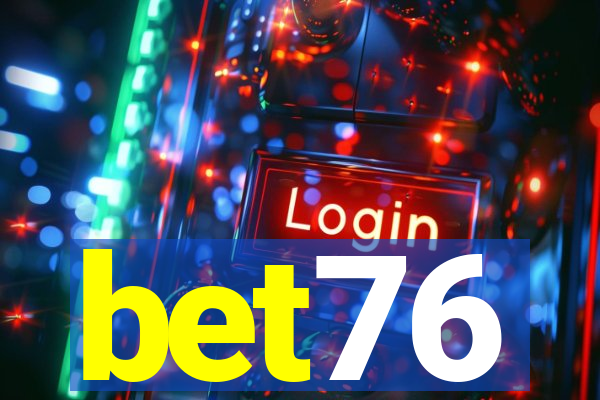 bet76