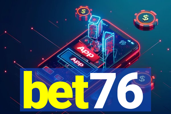 bet76