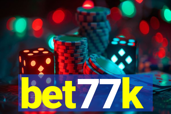 bet77k