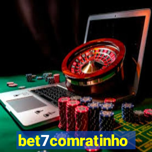 bet7comratinho