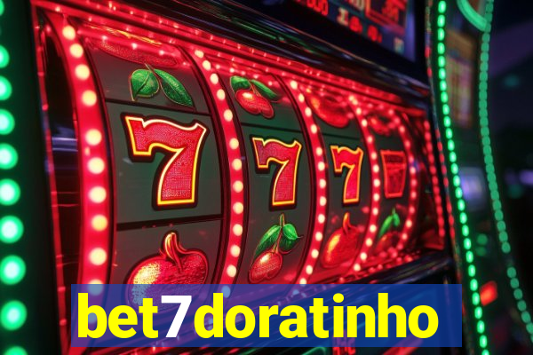 bet7doratinho