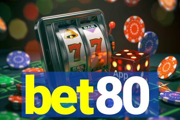 bet80