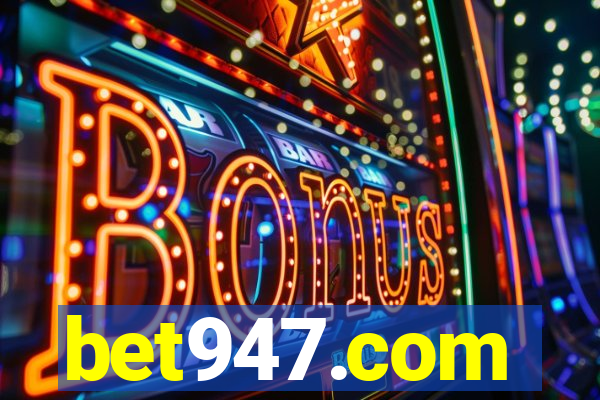 bet947.com