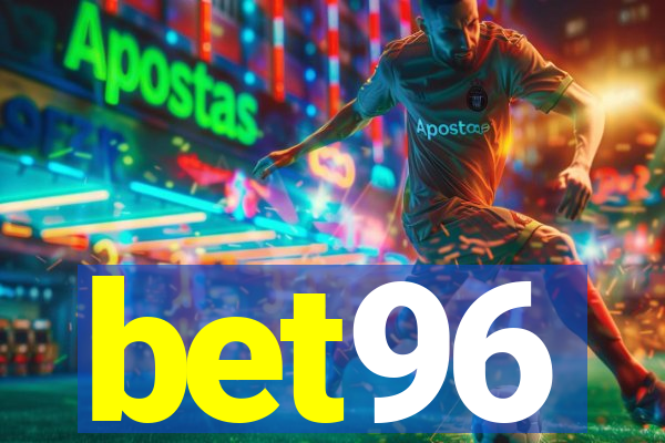 bet96