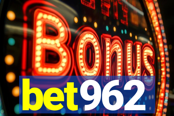 bet962