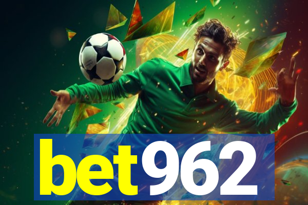 bet962