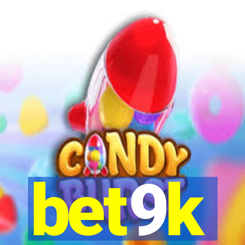 bet9k