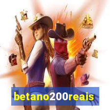 betano200reais