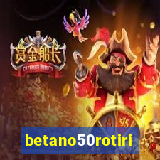 betano50rotiri