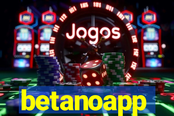 betanoapp