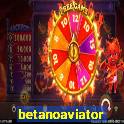 betanoaviator