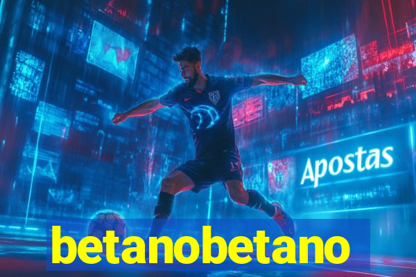 betanobetano