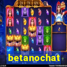 betanochat