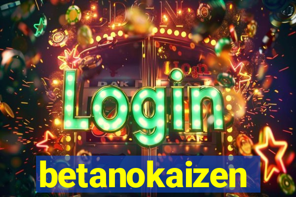 betanokaizen