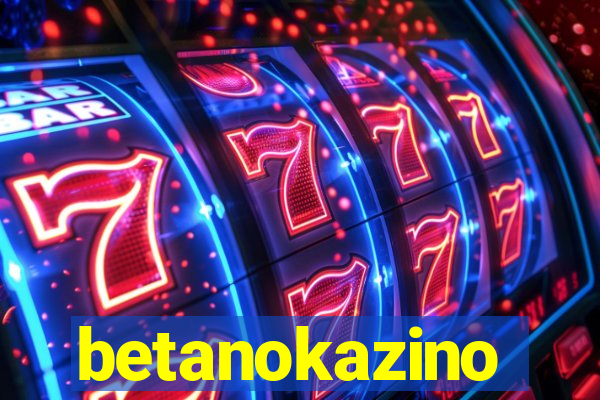 betanokazino