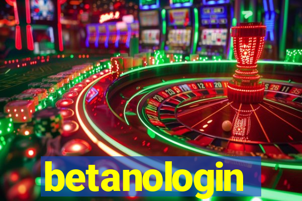 betanologin