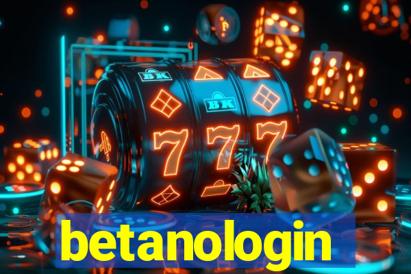 betanologin