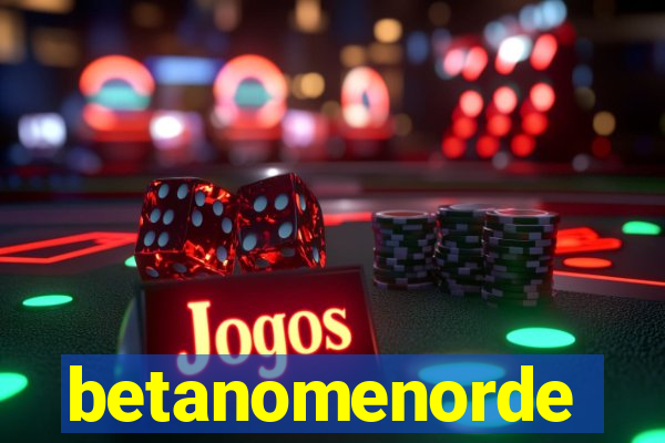 betanomenorde