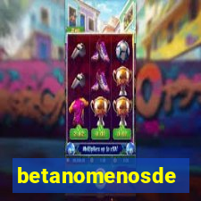 betanomenosde