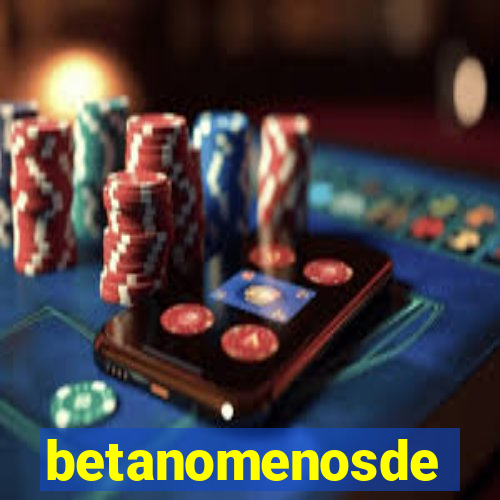 betanomenosde