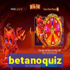 betanoquiz