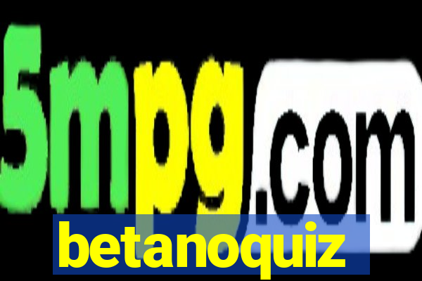 betanoquiz