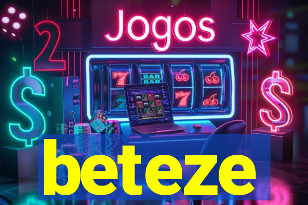 beteze