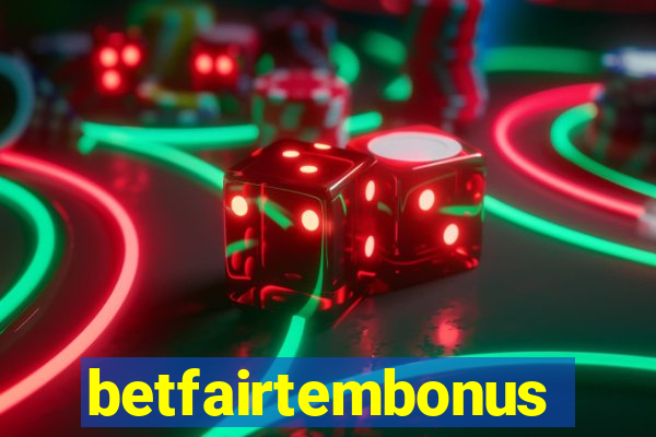 betfairtembonus