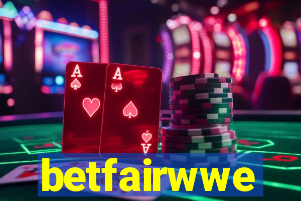 betfairwwe