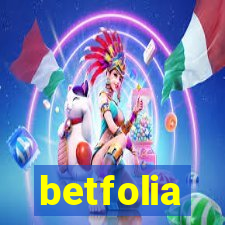 betfolia