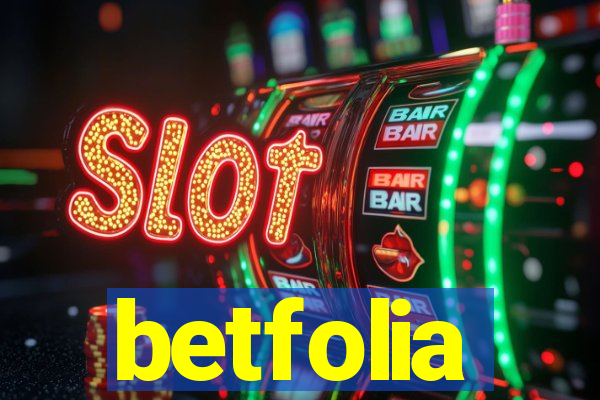 betfolia