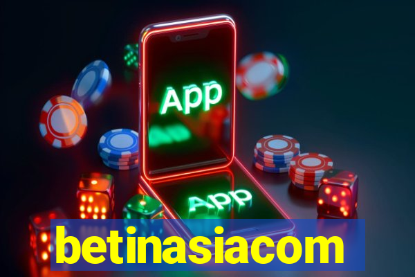 betinasiacom