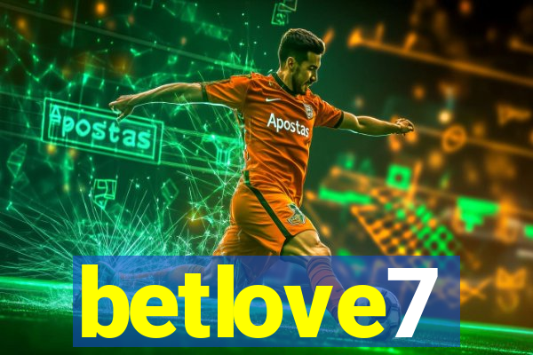 betlove7